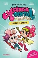 Book cover Agència Dental Màgica 1. L'ullal del vampir