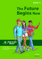 Book cover The Future Begins Now  Student Book 11