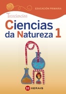 Book cover Ciencias da Natureza 1. Educación Primaria. EDI. Proxecto Tececiencias