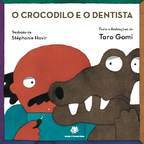 Book cover O crocodilo e o dentista