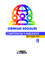 Book cover Competencias y habilidades S. XXI - Ciencias sociales 8