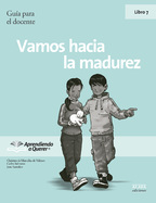 Book cover Vamos hacia la madurez. Guía para el docente 07