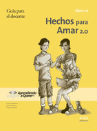 Book cover Hechos para amar 2.0. Guía para el docente 10.