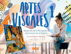 Book cover Artes visuales 1. Desarrollo de la percepción y apreciación de la plástica