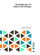 Book cover Tecnologies per a la didàctica de la llengua
