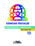 Book cover Competencias y habilidades S. XXI - Ciencias sociales 10