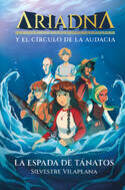 Book cover Ariadna y el círculo de la audacia 1. La espada de Tánatos
