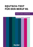 Book cover Prüfung Express – Deutsch-Test für den Beruf B1 – Aktualisierte Ausgabe