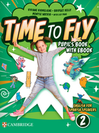 Book cover Time to Fly Blink Level 2 Pupil's Book