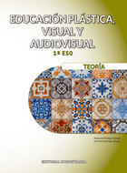 Book cover Educación plástica, visual y audiovisual 1º ESO - Teoría (Andalucía)