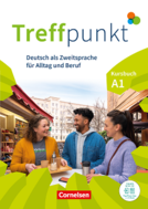 Treffpunkt – Deutsch als Zweitsprache für Alltag und Beruf – Kursbuch A1